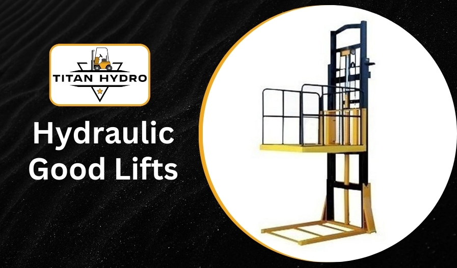 Hydraulic Goods Lift